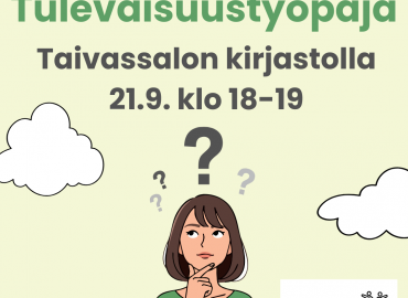 Tulevaisuusty&ouml;paja kirjastossa 21.9. klo 18